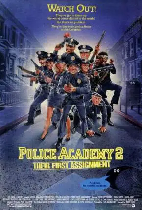 Loucademia de Polícia 2 – A Primeira Missão Dublado e Dual Áudio Torrent BluRay 720p 1080p – Download [1985]
