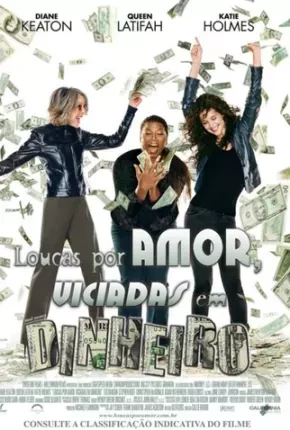 Loucas por Amor, Viciadas em Dinheiro - Mad Money Dublado e Dual Áudio  1080p - Download