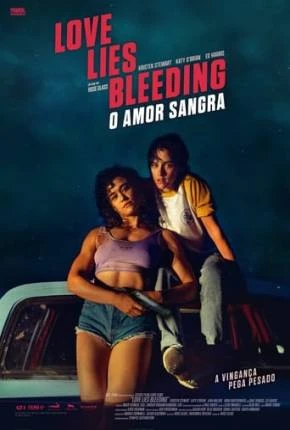 Love Lies Bleeding – O Amor Sangra Dublado e Dual Áudio Torrent 720p 4K 1080p – Download