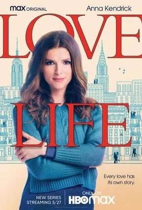 Love Life - 1ª Temporada Legendada  Torrent 720p 4K 1080p - Download
