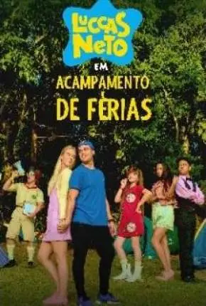 Luccas Neto em – Acampamento de Férias Dublado Torrent 720p – Download [2019]