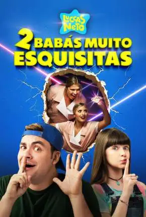 Luccas Neto em – Duas Babás Muito Esquisitas Nacional Torrent 1080p – Download [2021]