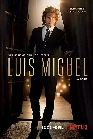 Luis Miguel, a Série – Netflix Dublada e Dual Áudio Torrent 720p – Download