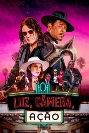 Luz, Câmera, Ação Dublado e Dual Áudio Torrent 1080p – Download