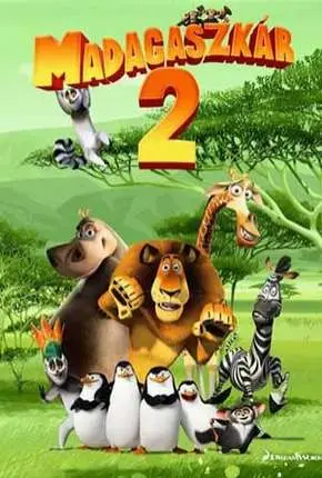 Madagascar 2 – A Grande Escapada Dublado Torrent BluRay 720p – Download [2008]