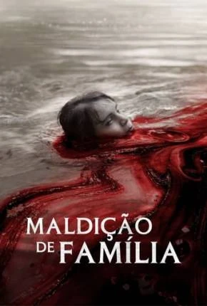Maldição de Família Dublado e Dual Áudio Torrent 1080p – Download