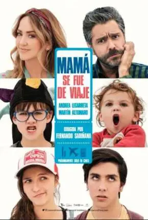 Mamãe saiu de férias - Mamá se fue de viaje Dublado e Dual Áudio Torrent 1080p - Download