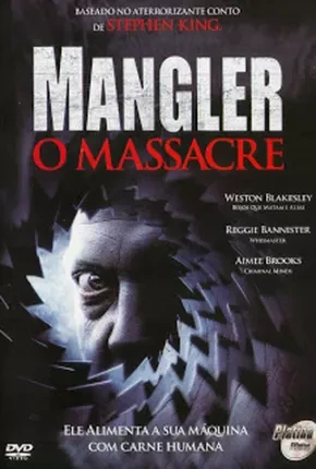 Mangler – O Massacre Dublado e Dual Áudio  DVDRip DVD-R 480p – Download [2005]