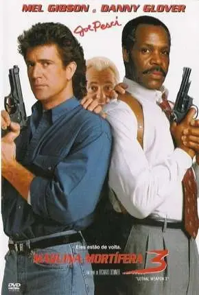 Máquina Mortífera 3 REMUX Dublado e Dual Áudio Torrent Remux BluRay 1080p – Download [1992]