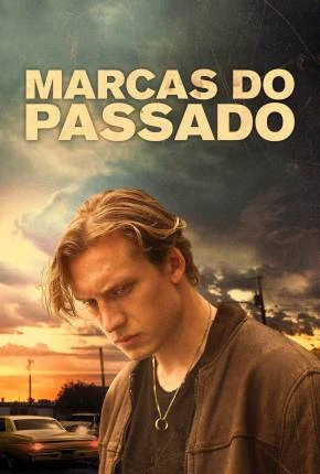 Marcas do Passado Dublado e Dual Áudio Torrent 1080p – Download