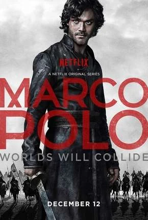 Marco Polo – 1ª Temporada Dublada Torrent BluRay 720p – Download