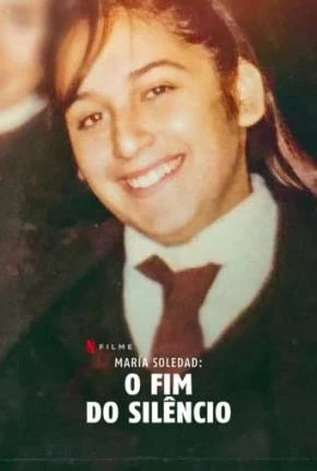 María Soledad – O Fim do Silêncio Dublado e Dual Áudio Torrent 1080p – Download