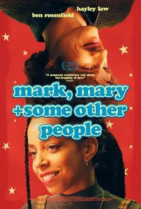 Mark, Mary e Some Other People - Legendado  Torrent 1080p - Download