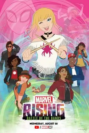 Marvel Rising – Batalha de Bandas Dublado e Dual Áudio Torrent 720p 1080p – Download [2019]