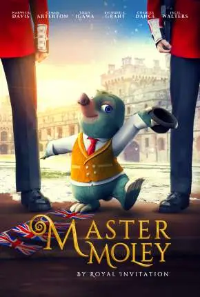 Master Moley em O Convite Real Dublado e Dual Áudio Torrent 1080p – Download [2021]