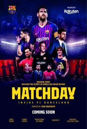 Matchday – Inside FC Barcelona Dublada e Dual Áudio Torrent 1080p – Download