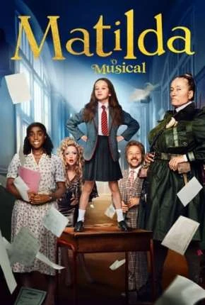 Matilda – O Musical – Legendado  Torrent 720p 480p 1080p – Download [2022]