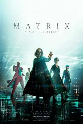 Matrix Resurrections – Legendado  Torrent 720p 4K 1080p – Download [2021]