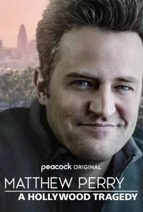 Matthew Perry: Uma Tragédia de Hollywood Dublado e Dual Áudio Torrent 1080p – Download