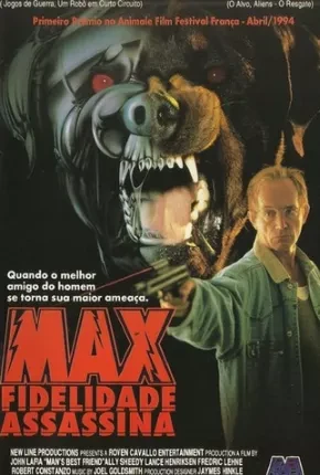 Max – Fidelidade Assassina Dublado e Dual Áudio  BluRay 720p – Download [1993]