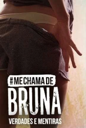 Me Chama de Bruna – 3ª temporada Completa Nacional Torrent 720p – Download