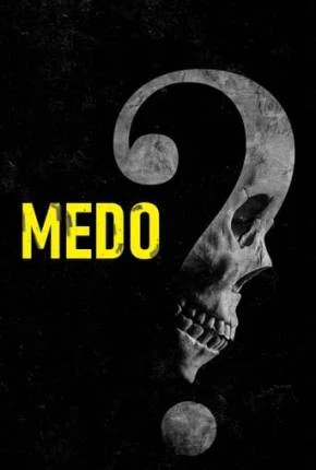 Medo – Fear Dublado e Dual Áudio Torrent 1080p – Download
