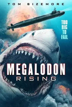 Megalodon Rising - Legendado  Torrent 1080p - Download