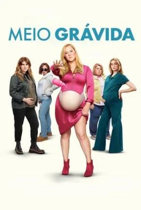 Meio Grávida Dublado e Dual Áudio Torrent 1080p – Download