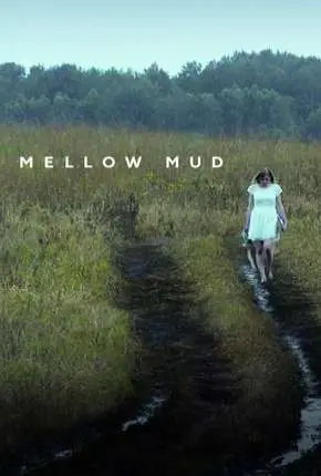 Mellow Mud – Legendado  Torrent 1080p – Download [2016]