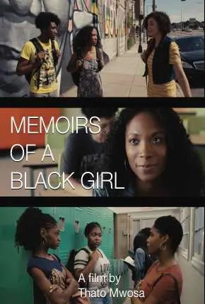 Memoirs of a Black Girl – Legendado  Torrent 1080p – Download [2021]