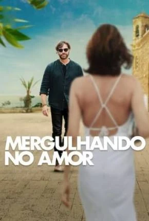 Mergulhando no Amor Dublado e Dual Áudio Torrent 1080p - Download