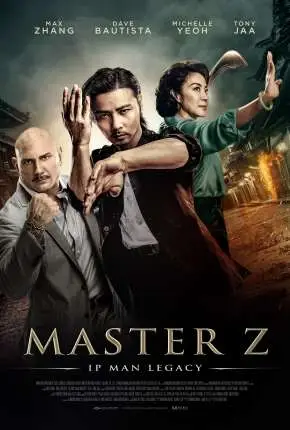 Mestre Z – O Legado de Ip Man Dublado e Dual Áudio Torrent BluRay 1080p – Download [2018]