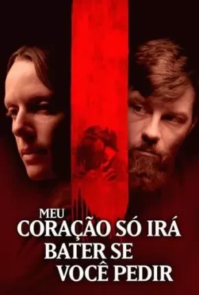 Meu Coração Só Irá Bater Se Você Pedir Dublado e Dual Áudio Torrent 1080p - Download