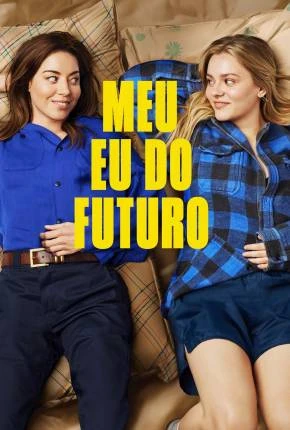 Meu Eu do Futuro Dublado e Dual Áudio Torrent 720p 4K 1080p – Download