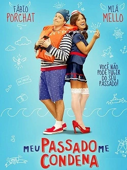 Meu Passado Me Condena – Série Nacional Torrent  – Download