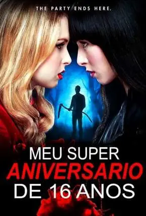 Meu Super Aniversário de 16 anos Dublado Torrent 720p – Download [2009]