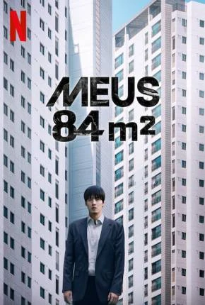 Meus 84 m² Dublado e Dual Áudio Torrent 1080p – Download