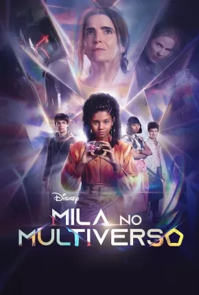 Mila No Multiverso – 1ª Temporada Nacional Torrent 720p 2160p 1080p – Download