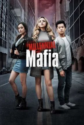 Millennial Mafia Dublada e Dual Áudio Torrent 1080p - Download