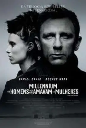 Millennium – Os Homens que Não Amavam as Mulheres Legendado  Torrent BluRay 720p 1080p – Download [2011]
