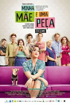 Minha Mãe é Uma Peça – O Filme Nacional Torrent BluRay 720p – Download [2013]