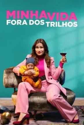 Minha Vida Fora dos Trilhos Dublado Torrent 1080p - Download
