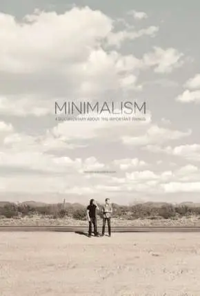 Minimalismo – Um Documentário Sobre Coisas Importantes Legendado  Torrent 720p 1080p – Download [2016]