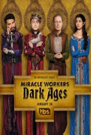 Miracle Workers 2ª Temporada – Legendada  Torrent 720p 1080p – Download