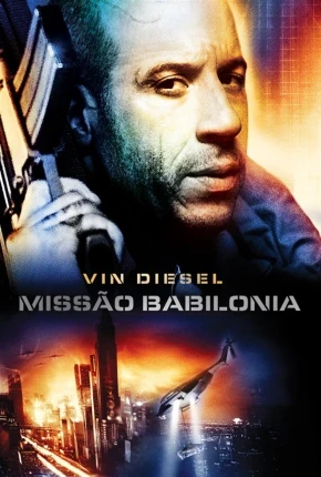 Missão Babilônia – Babylon A.D. Dublado e Dual Áudio Torrent 1080p – Download