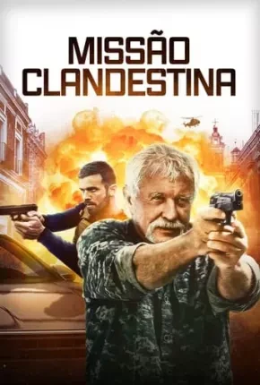 Missão Clandestina Dublado e Dual Áudio Torrent BluRay 1080p – Download