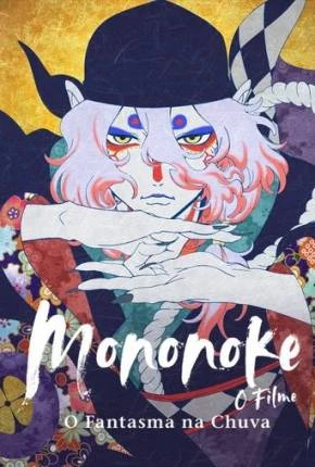 Mononoke – O Filme – O Fantasma na Chuva Dublado e Dual Áudio Torrent 1080p – Download