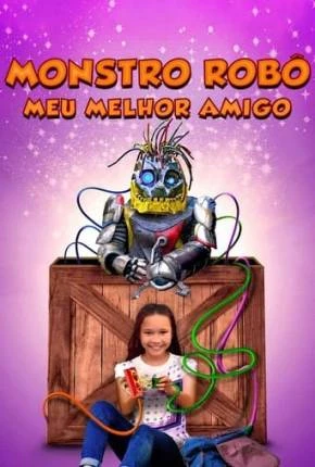 Monstro Robô – Meu Melhor Amigo Dublado e Dual Áudio Torrent 1080p – Download