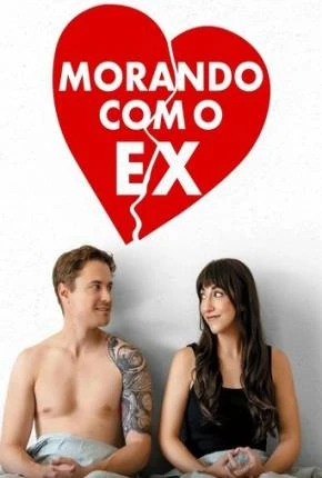 Morando Com o Ex Dublado e Dual Áudio Torrent 1080p – Download
