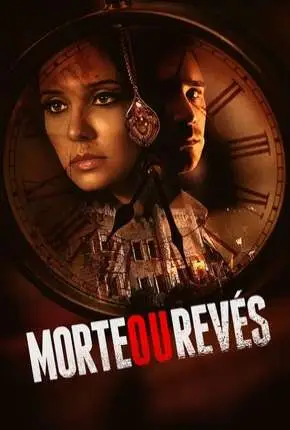 Morte ou Revés Dublado e Dual Áudio Torrent 720p 1080p - Download